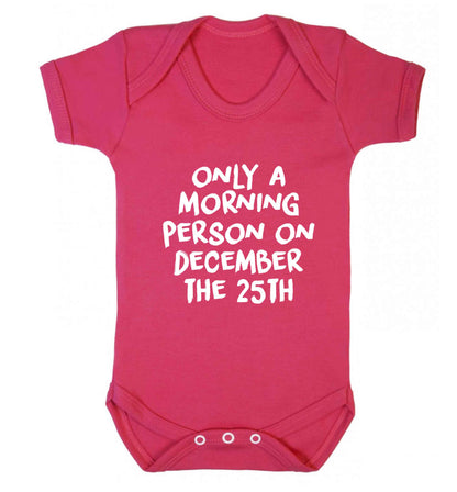 I'm only a morning person on December the 25th baby vest dark pink 18-24 months