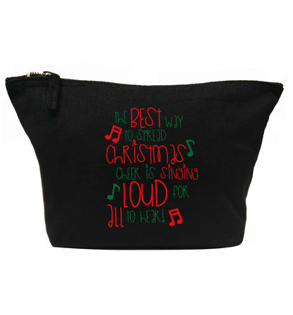 The best way to spread Christmas cheer is singing loud for all to hear | Makeup / wash bag