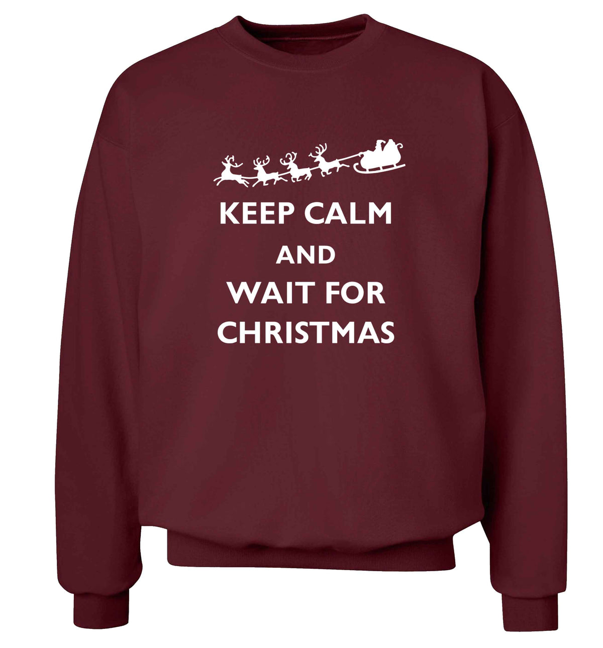Keep calm and wait for Christmas adult's unisex maroon sweater 2XL
