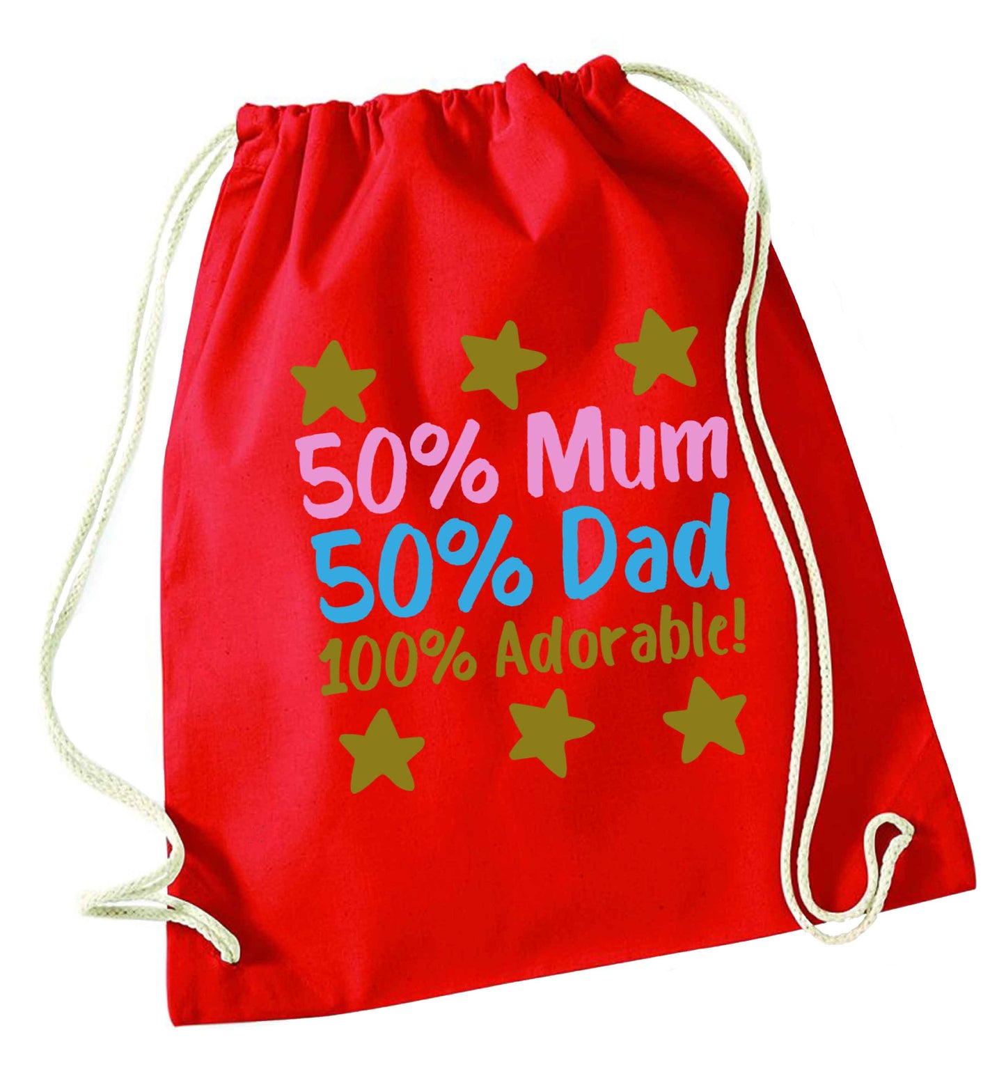 50% mum 50% dad 100% adorable red drawstring bag 