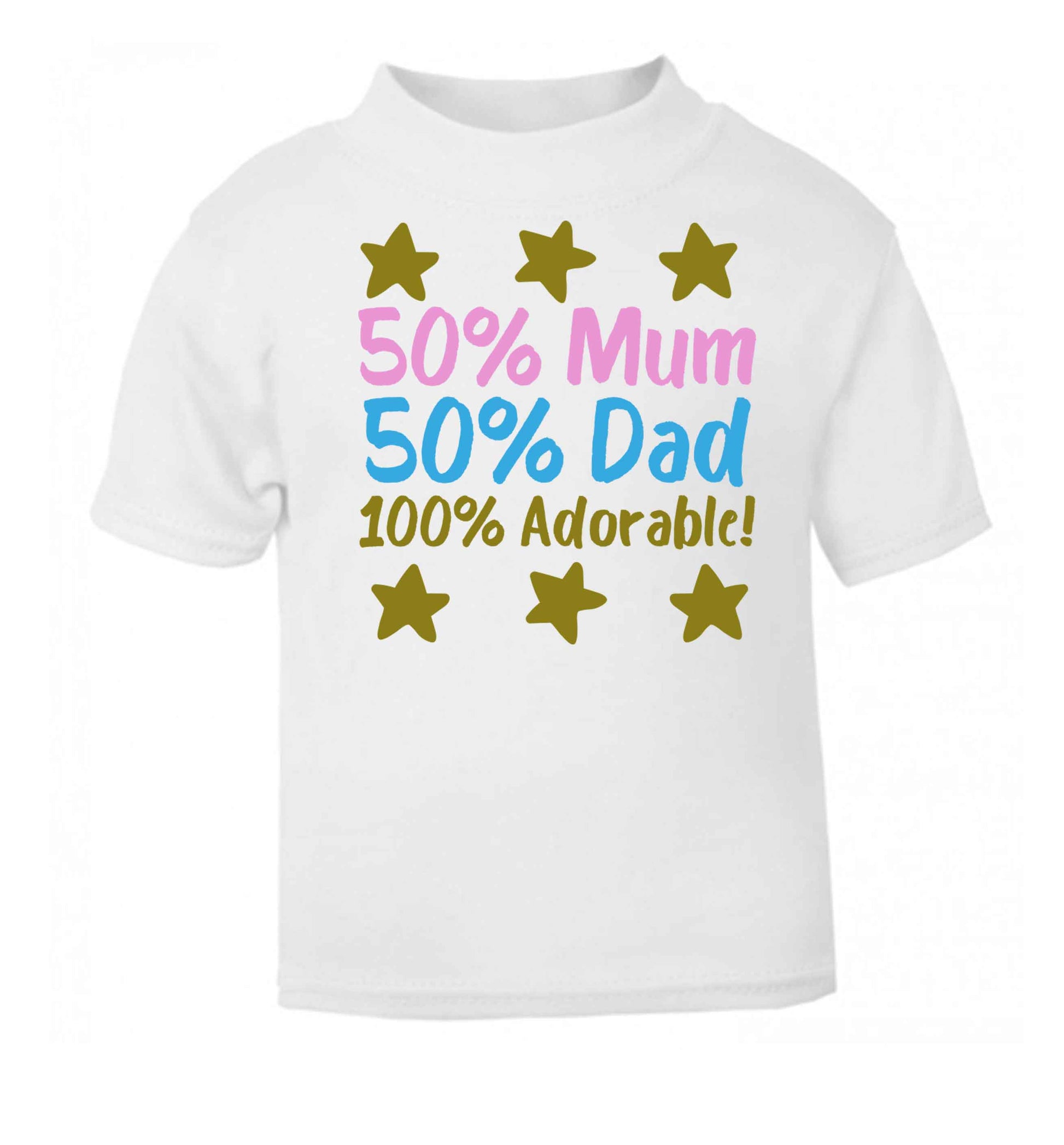 50% mum 50% dad 100% adorable white baby toddler Tshirt 2 Years