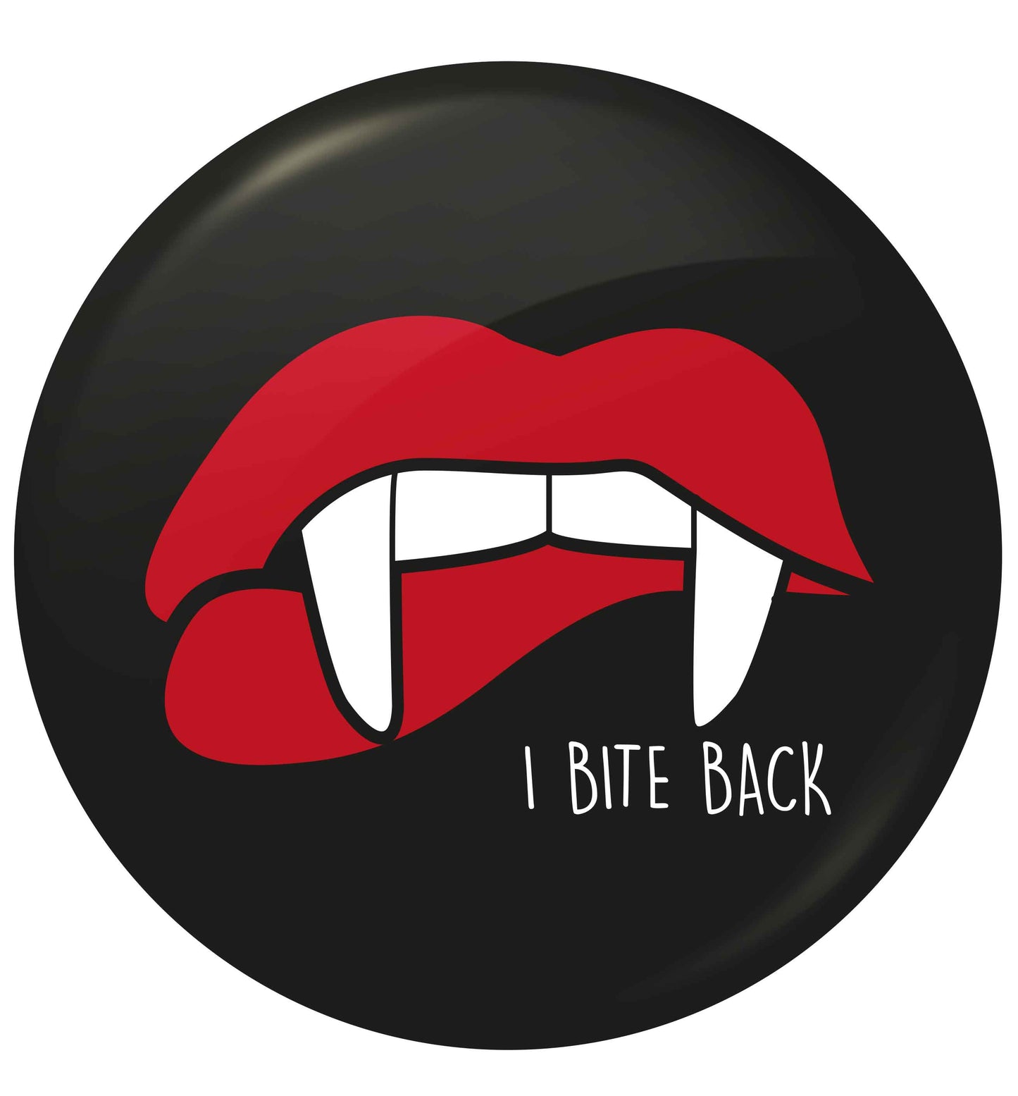 I bite back small 25mm Pin badge