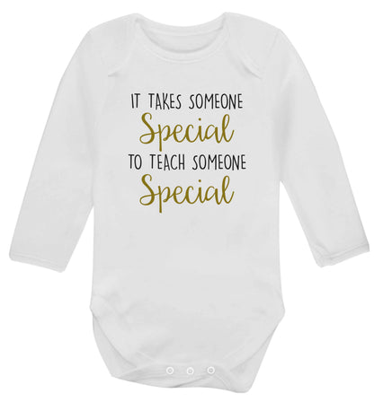 It takes someone special to teach someone special baby vest long sleeved white 6-12 months