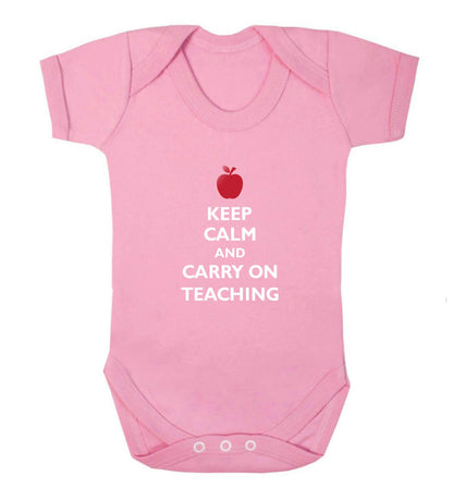 Keep calm and carry on teaching baby vest pale pink 18-24 months