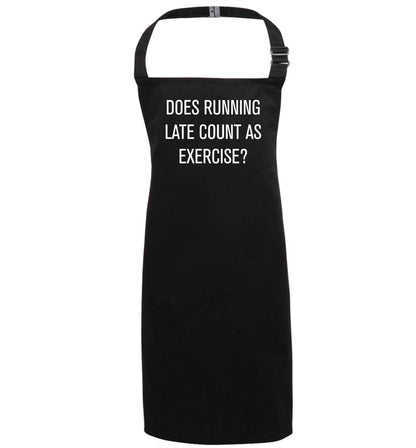 Does running late count as exercise? black apron 7-10 years