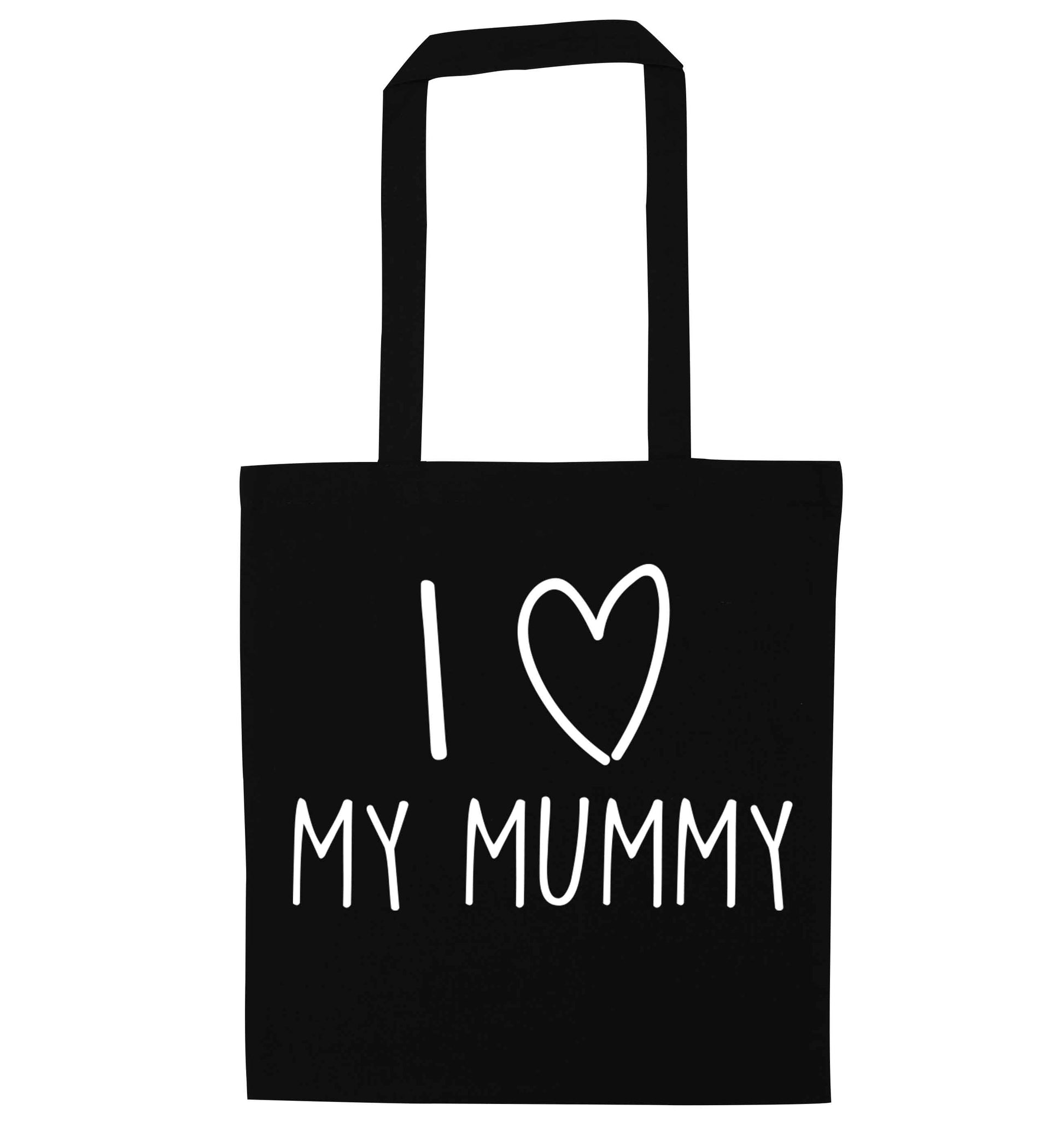 I love my mummy black tote bag