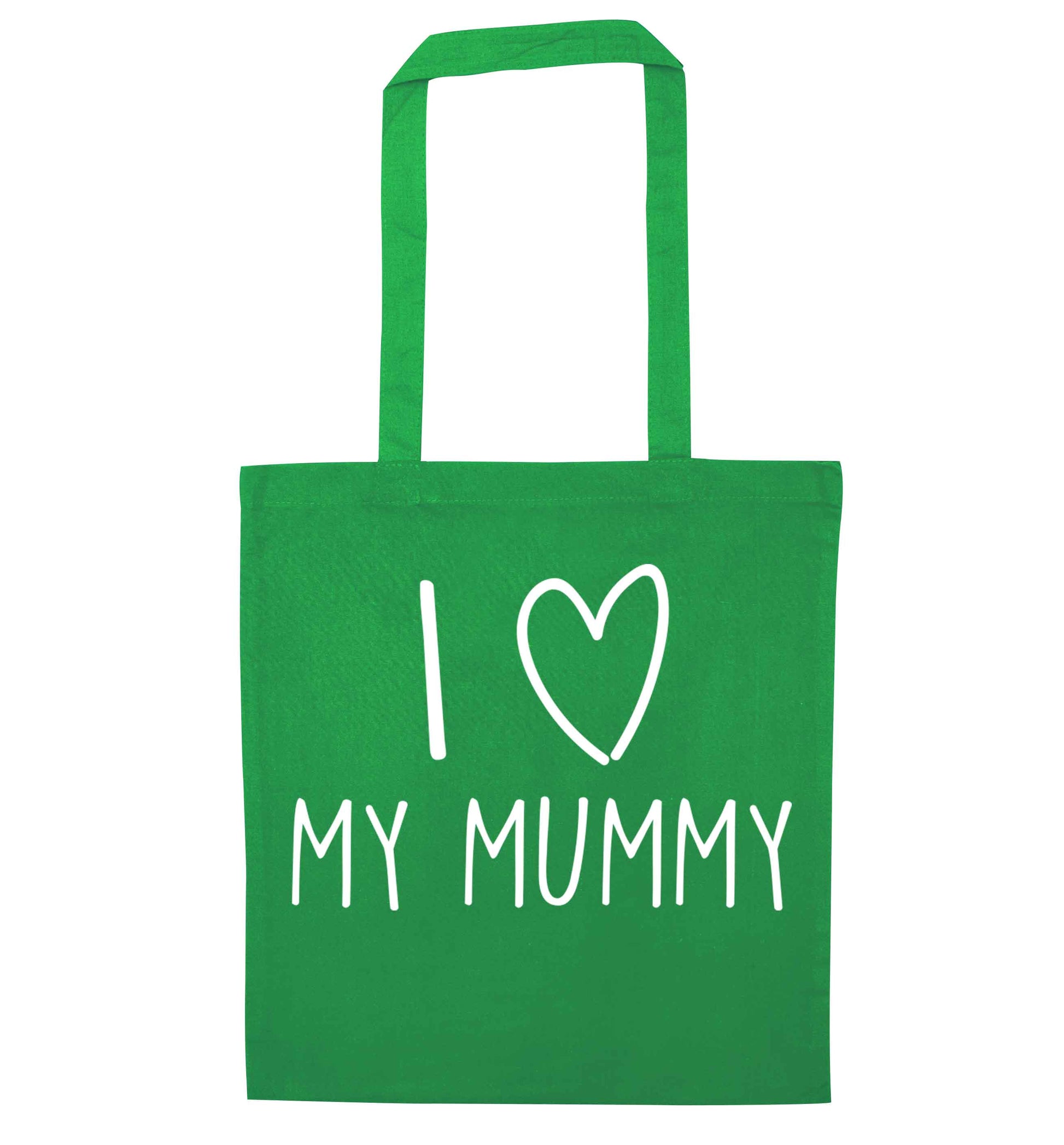 I love my mummy green tote bag