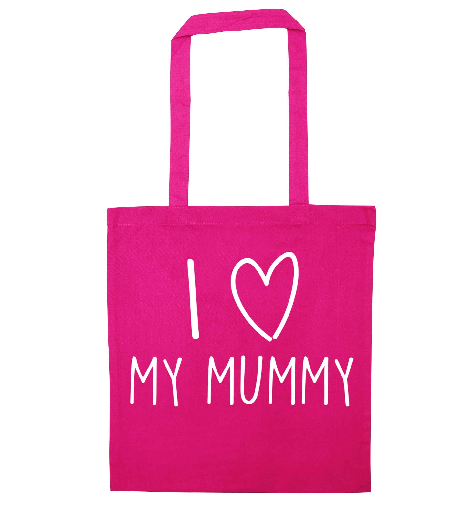 I love my mummy pink tote bag