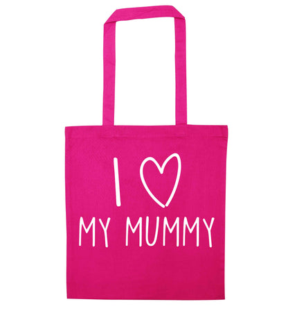 I love my mummy pink tote bag