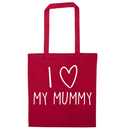 I love my mummy red tote bag