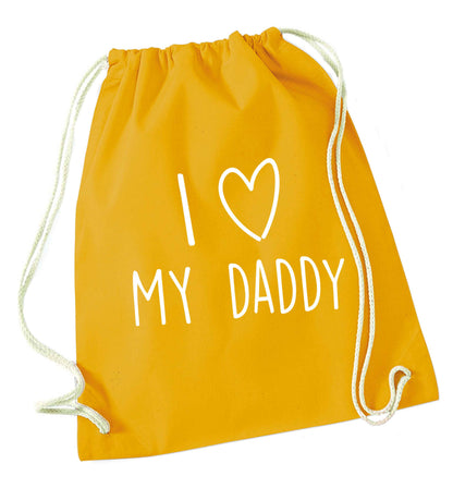 I love my daddy mustard drawstring bag