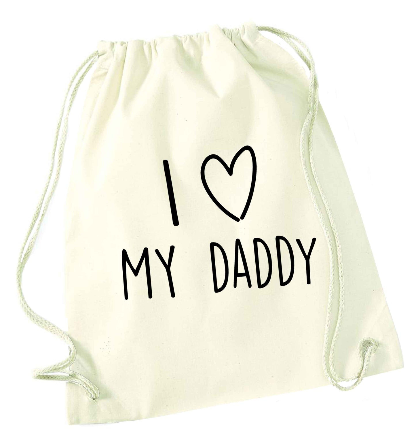 I love my daddy natural drawstring bag