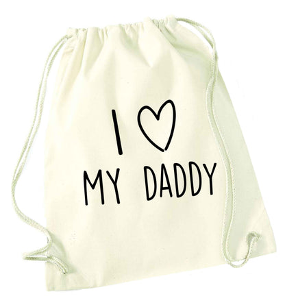 I love my daddy natural drawstring bag