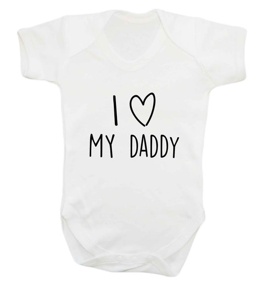 I love my daddy baby vest white 18-24 months