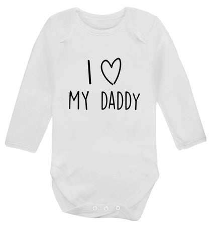 I love my daddy baby vest long sleeved white 6-12 months