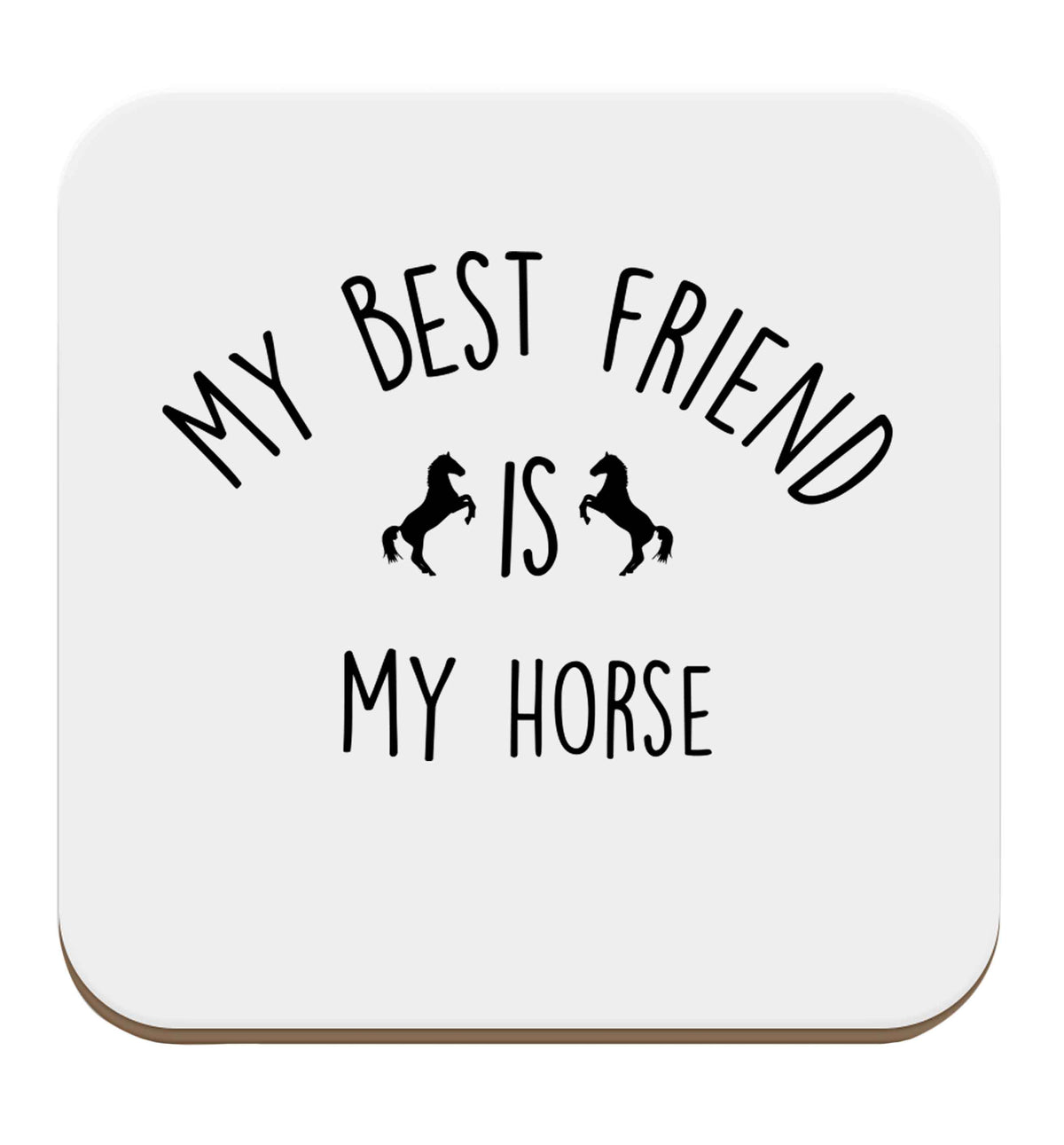 My best friend is my horse set of four coasters