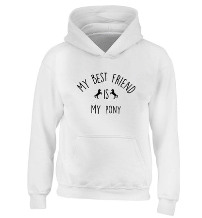 My best friend is my pony children's white hoodie 12-13 Years