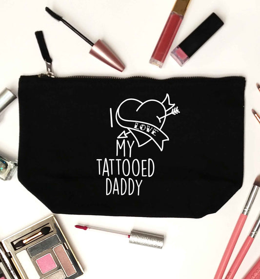 I love my tattooed daddy black makeup bag
