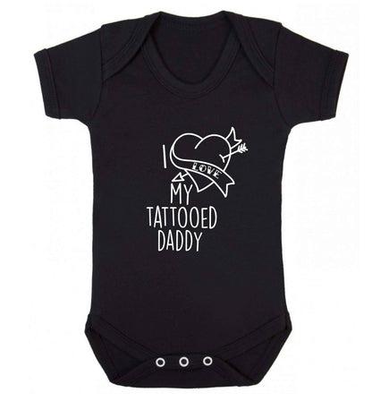 I love my tattooed daddy baby vest black 18-24 months