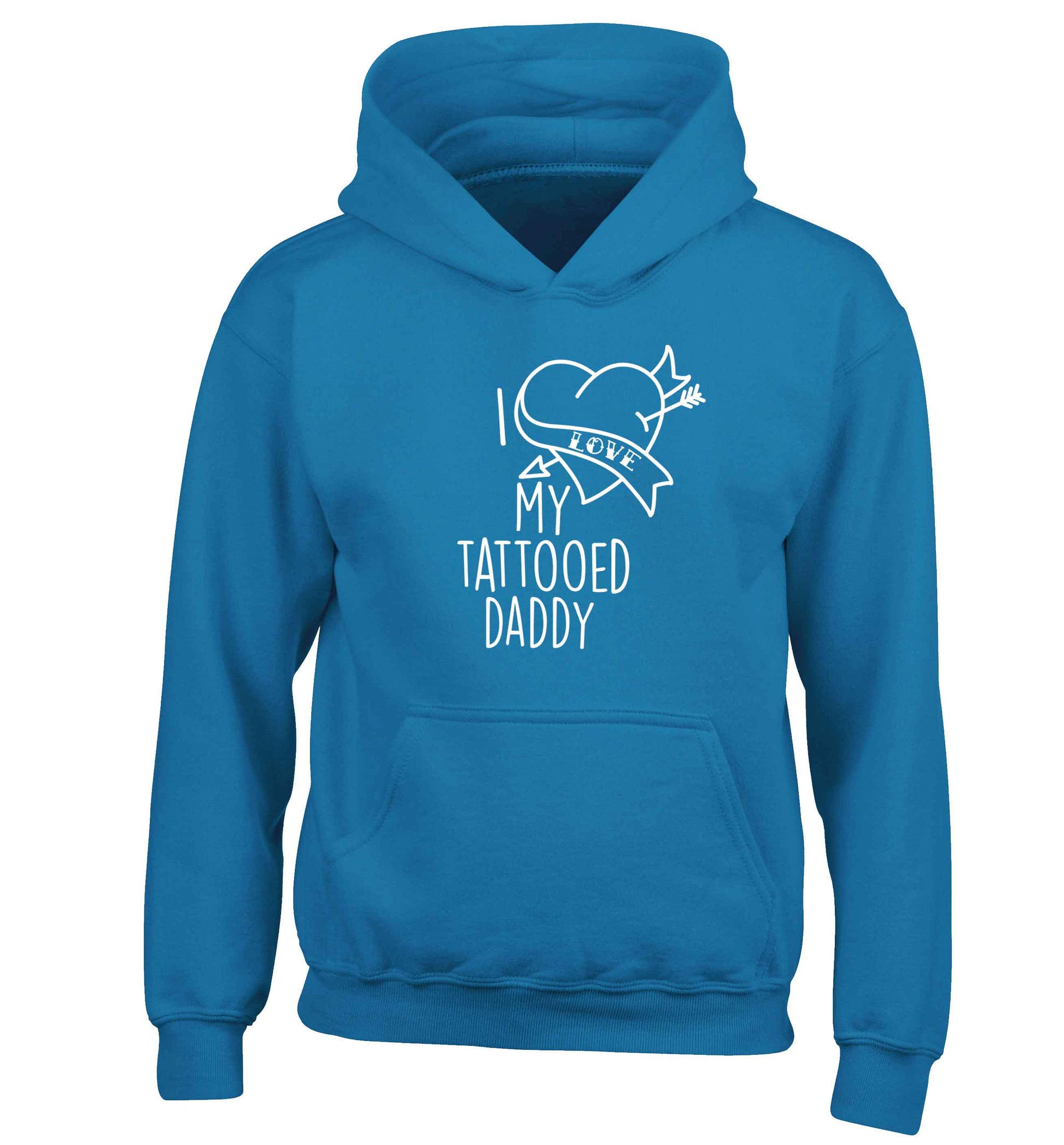 I love my tattooed daddy children's blue hoodie 12-13 Years