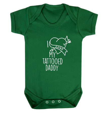 I love my tattooed daddy baby vest green 18-24 months