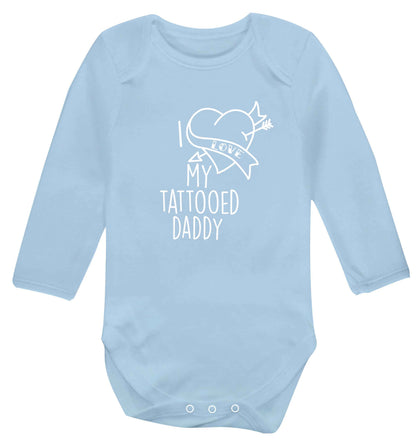 I love my tattooed daddy baby vest long sleeved pale blue 6-12 months