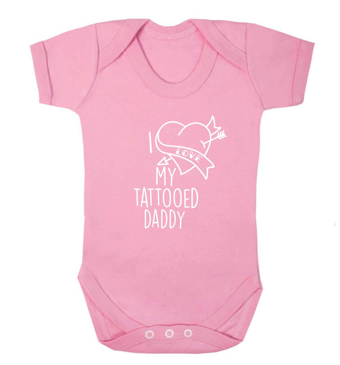I love my tattooed daddy baby vest pale pink 18-24 months