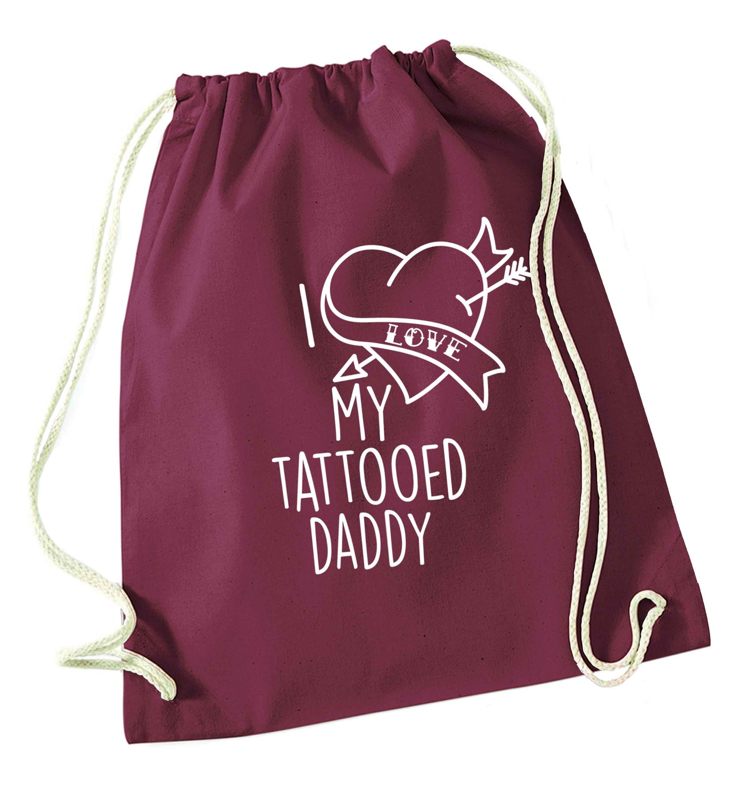 I love my tattooed daddy maroon drawstring bag