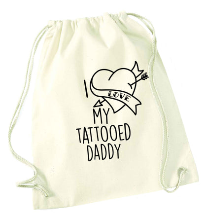 I love my tattooed daddy natural drawstring bag