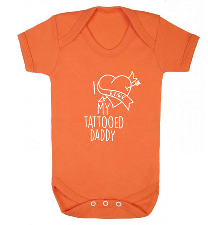 I love my tattooed daddy baby vest orange 18-24 months