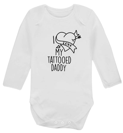 I love my tattooed daddy baby vest long sleeved white 6-12 months