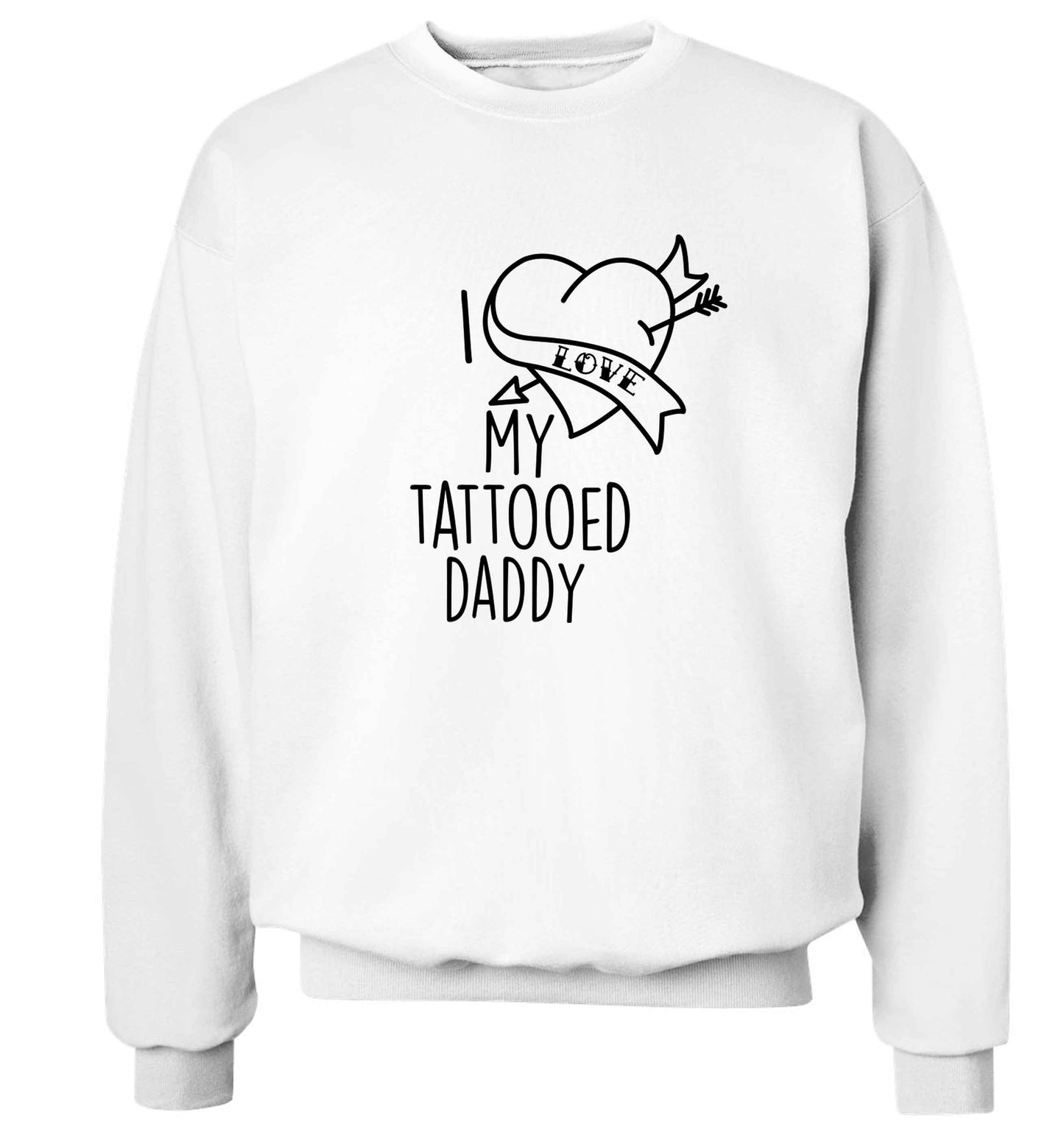 I love my tattooed daddy adult's unisex white sweater 2XL