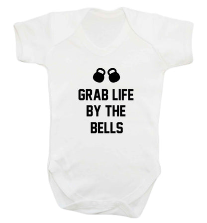 Grab life by the bells baby vest white 18-24 months