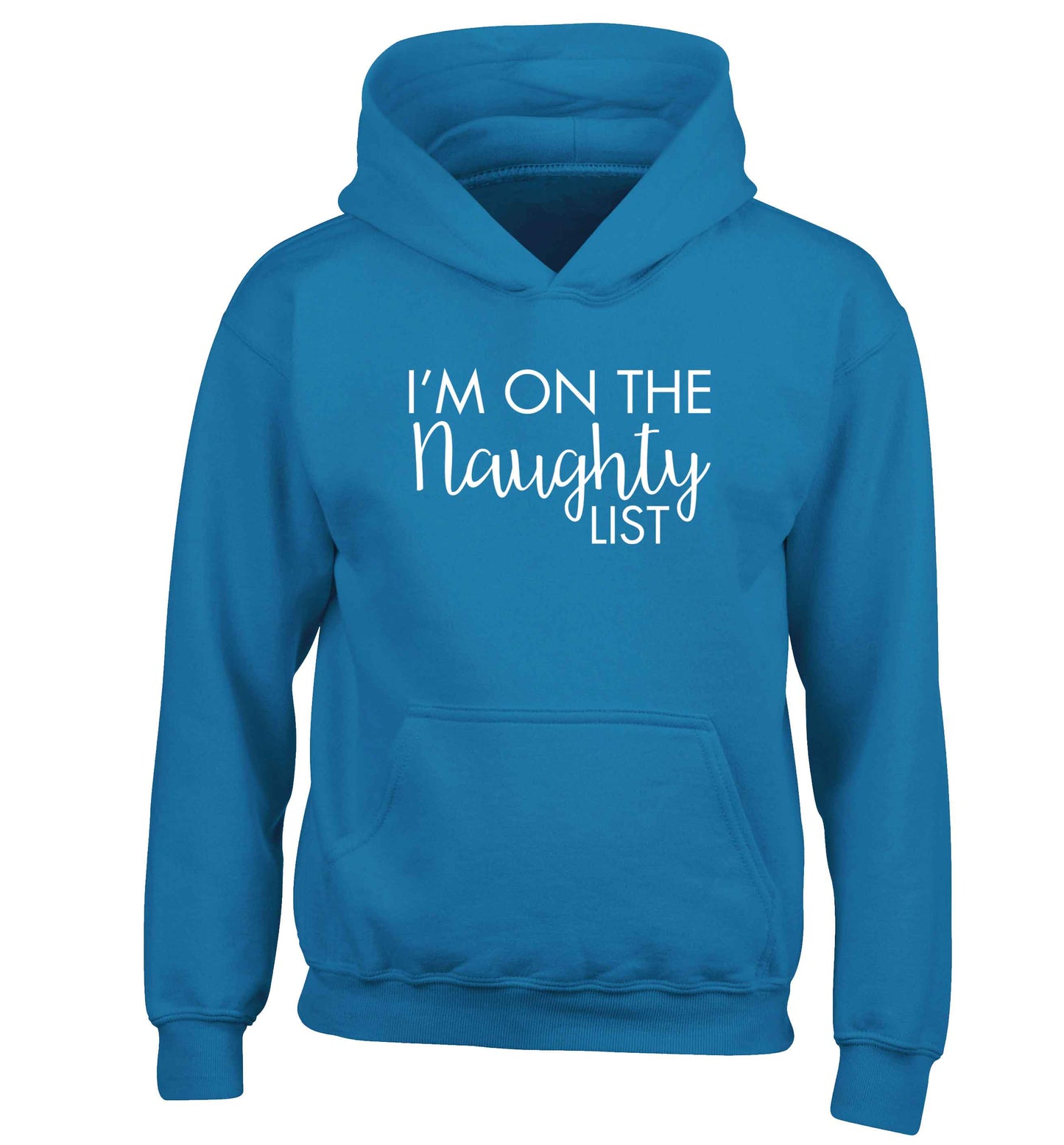 I'm on the naughty list children's blue hoodie 12-13 Years