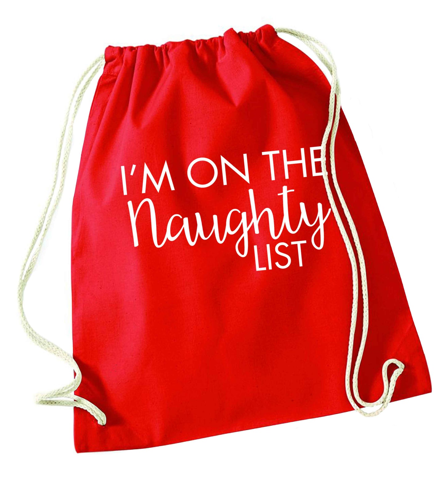 I'm on the naughty list red drawstring bag 