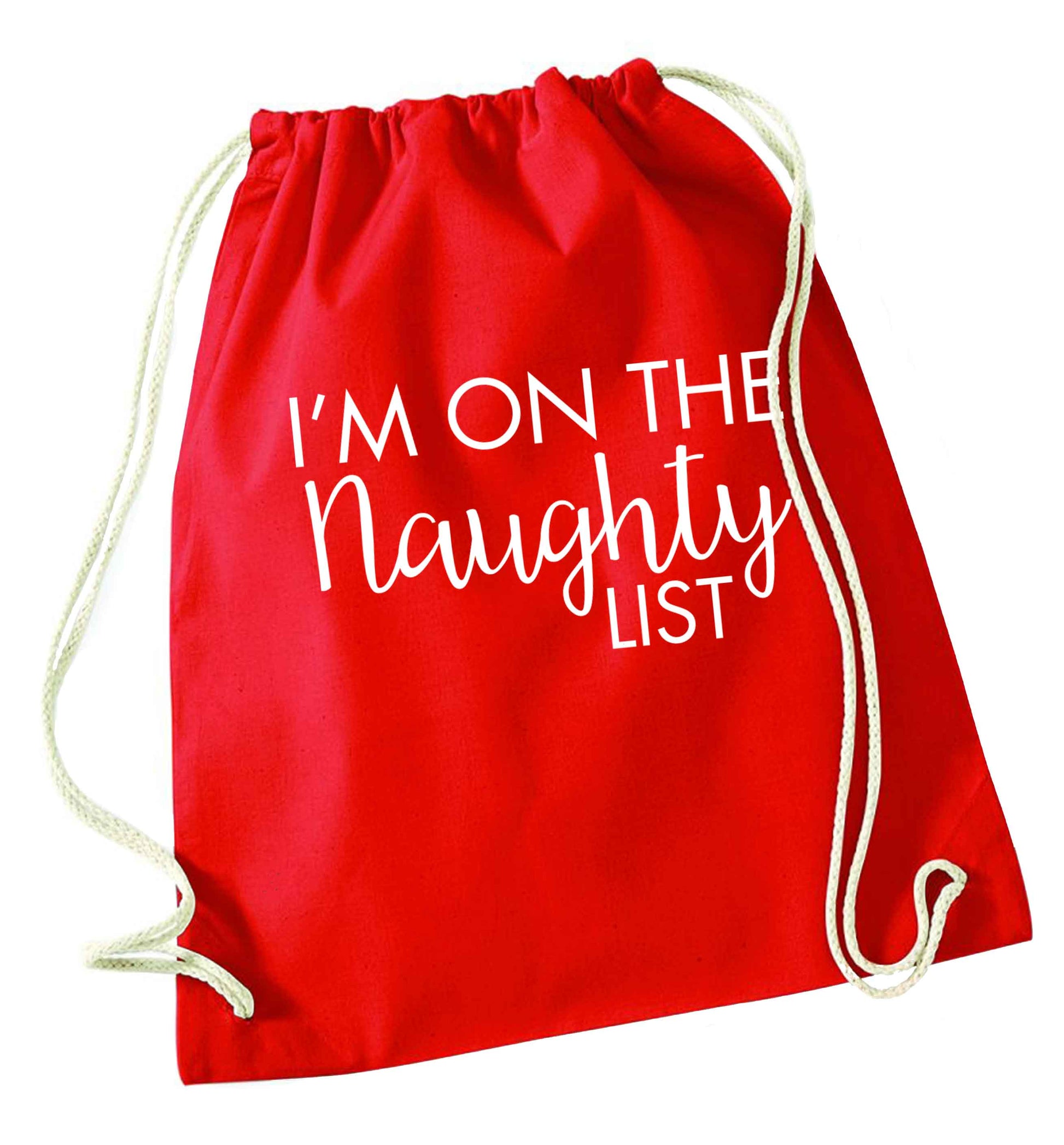I'm on the naughty list red drawstring bag 