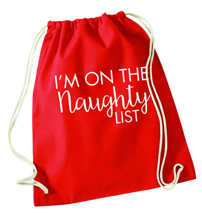 I'm on the naughty list red drawstring bag 