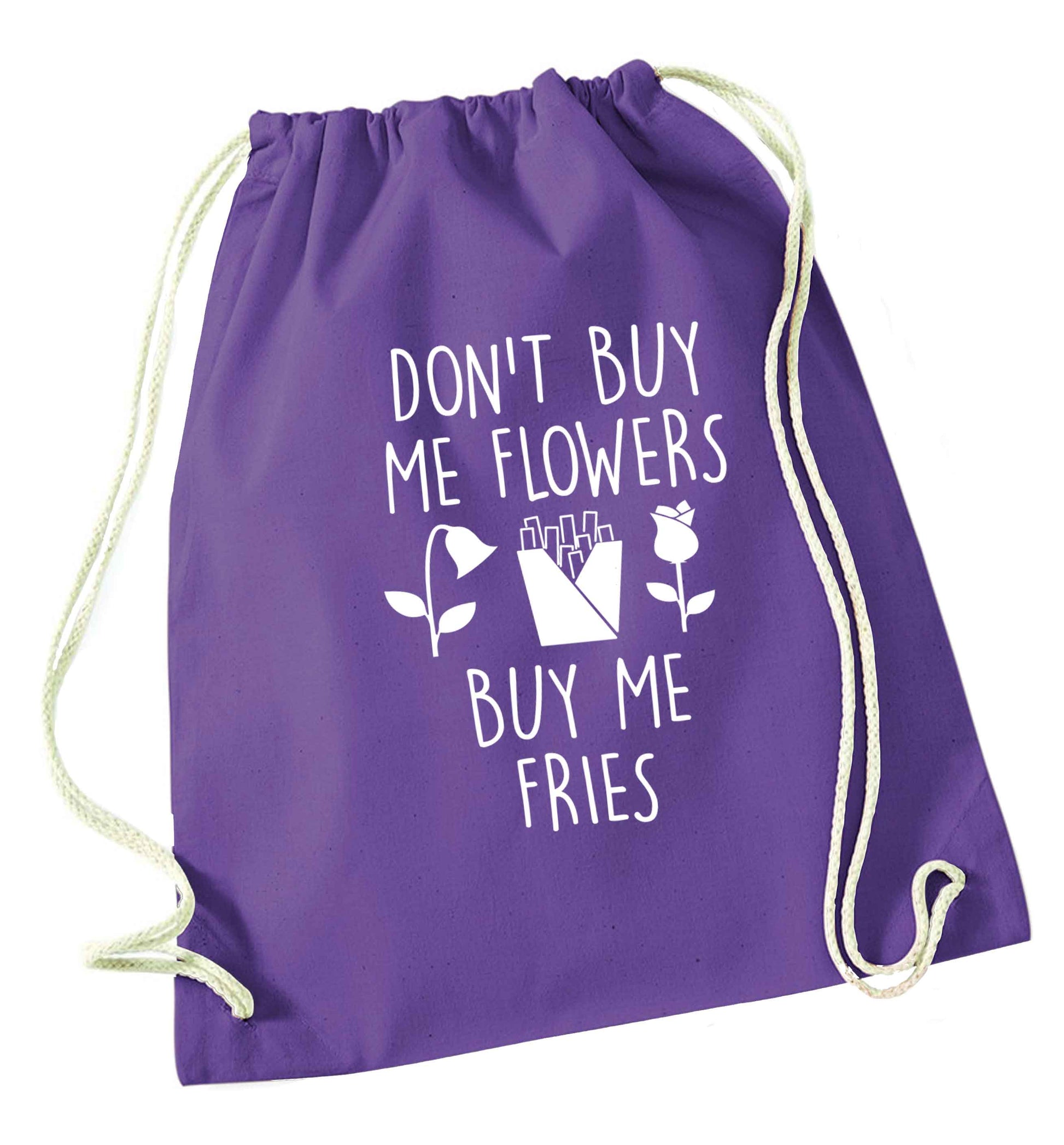 Don't buy me flowers buy me fries purple drawstring bag