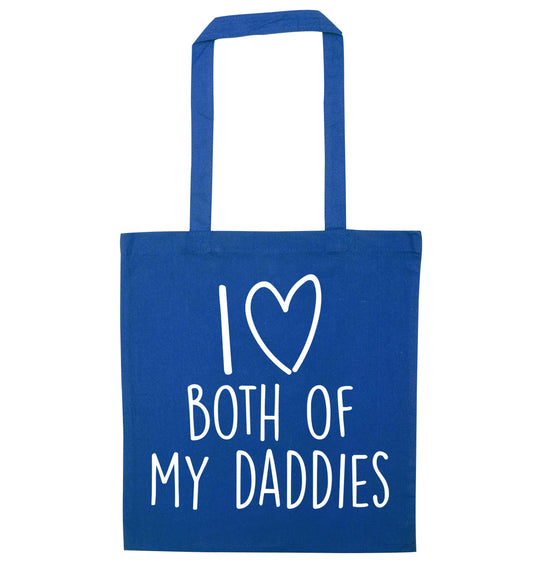 I love both of my daddies blue tote bag