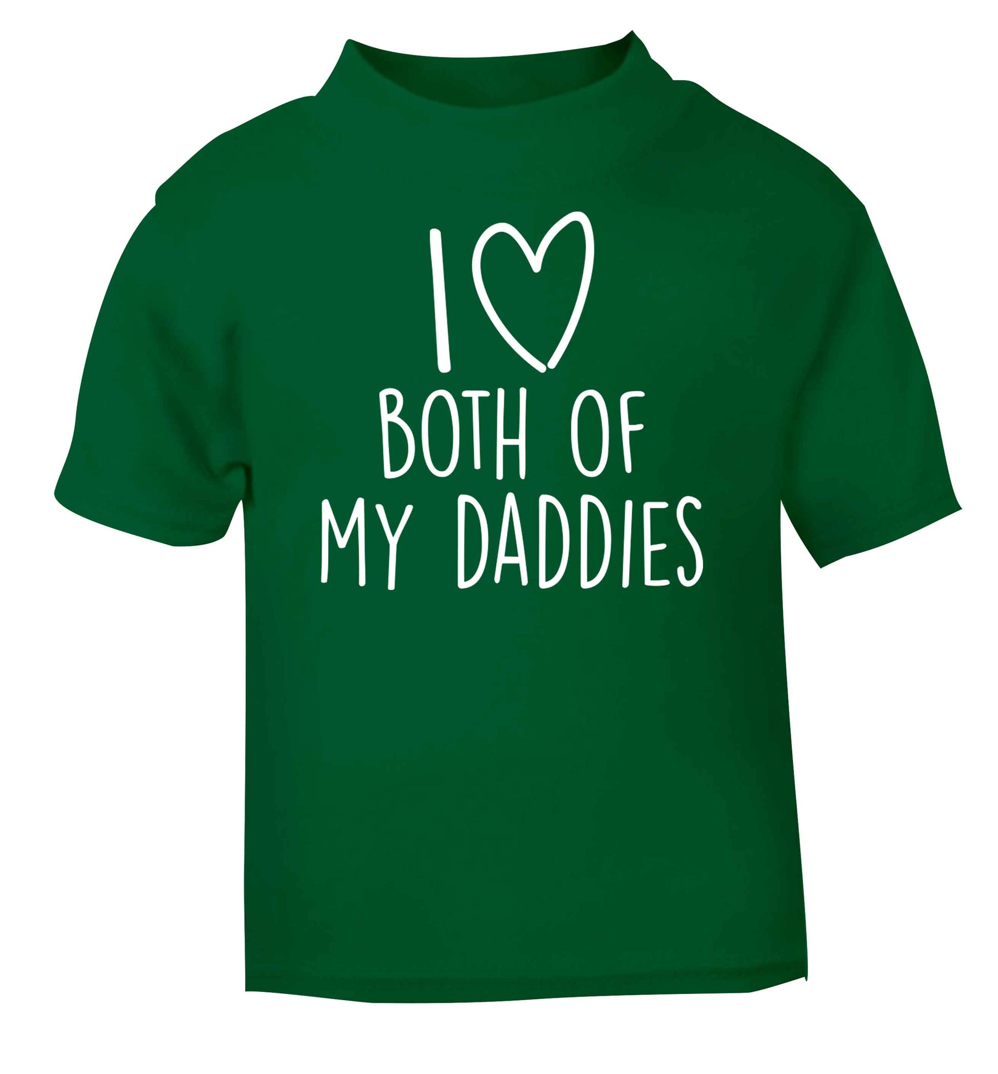 I love both of my daddies green baby toddler Tshirt 2 Years
