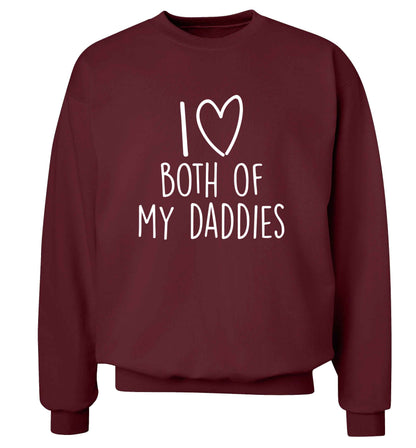 I love both of my daddies adult's unisex maroon sweater 2XL