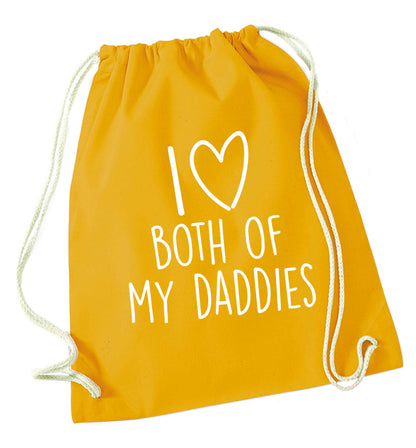 I love both of my daddies mustard drawstring bag