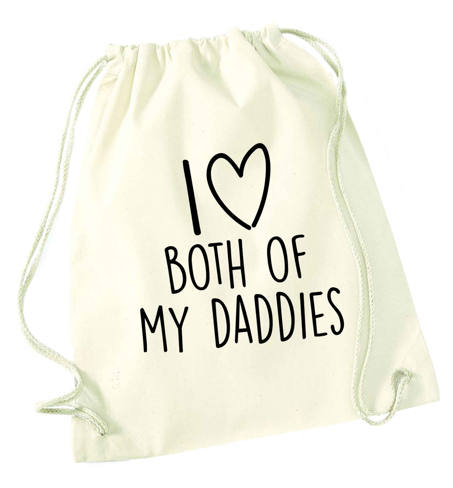 I love both of my daddies natural drawstring bag