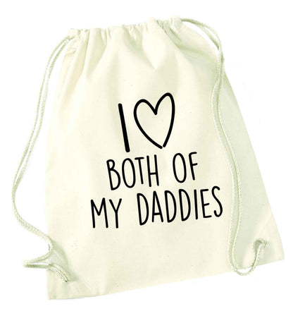I love both of my daddies natural drawstring bag