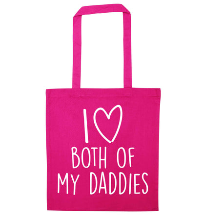 I love both of my daddies pink tote bag