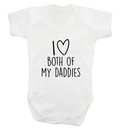I love both of my daddies baby vest white 18-24 months