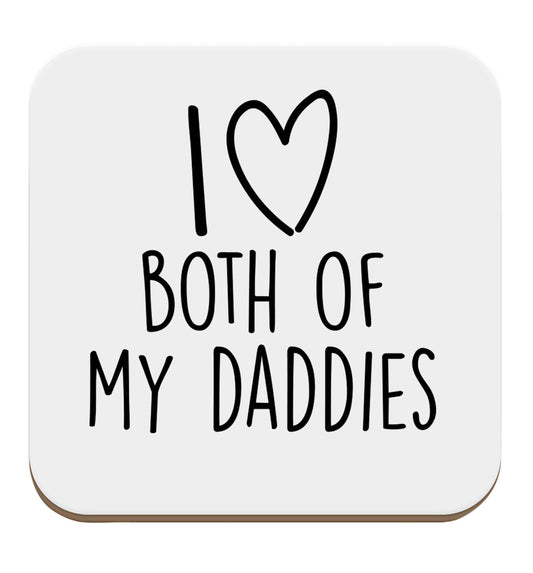 I love both of my daddies set of four coasters