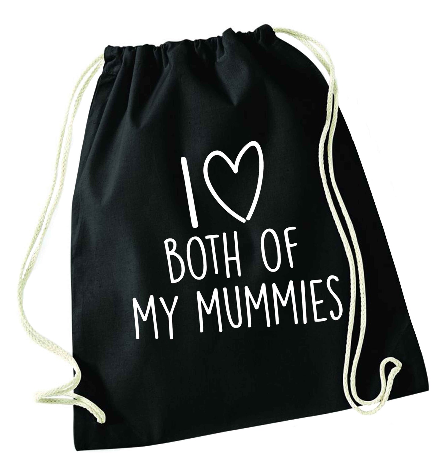 I love both of my mummies black drawstring bag