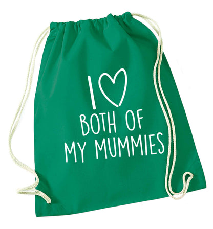 I love both of my mummies green drawstring bag