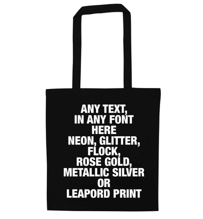 Premium custom order any text colour and font black tote bag